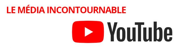 YouTube média incontournable